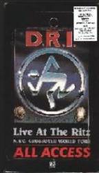 DRI : Live at the Ritz